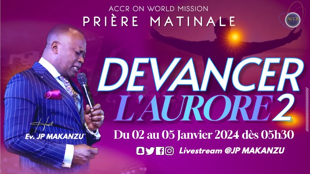 DEVANCER L&rsquo;AURORE 2 : LA VISION | JOUR 4 | JP MAKANZU