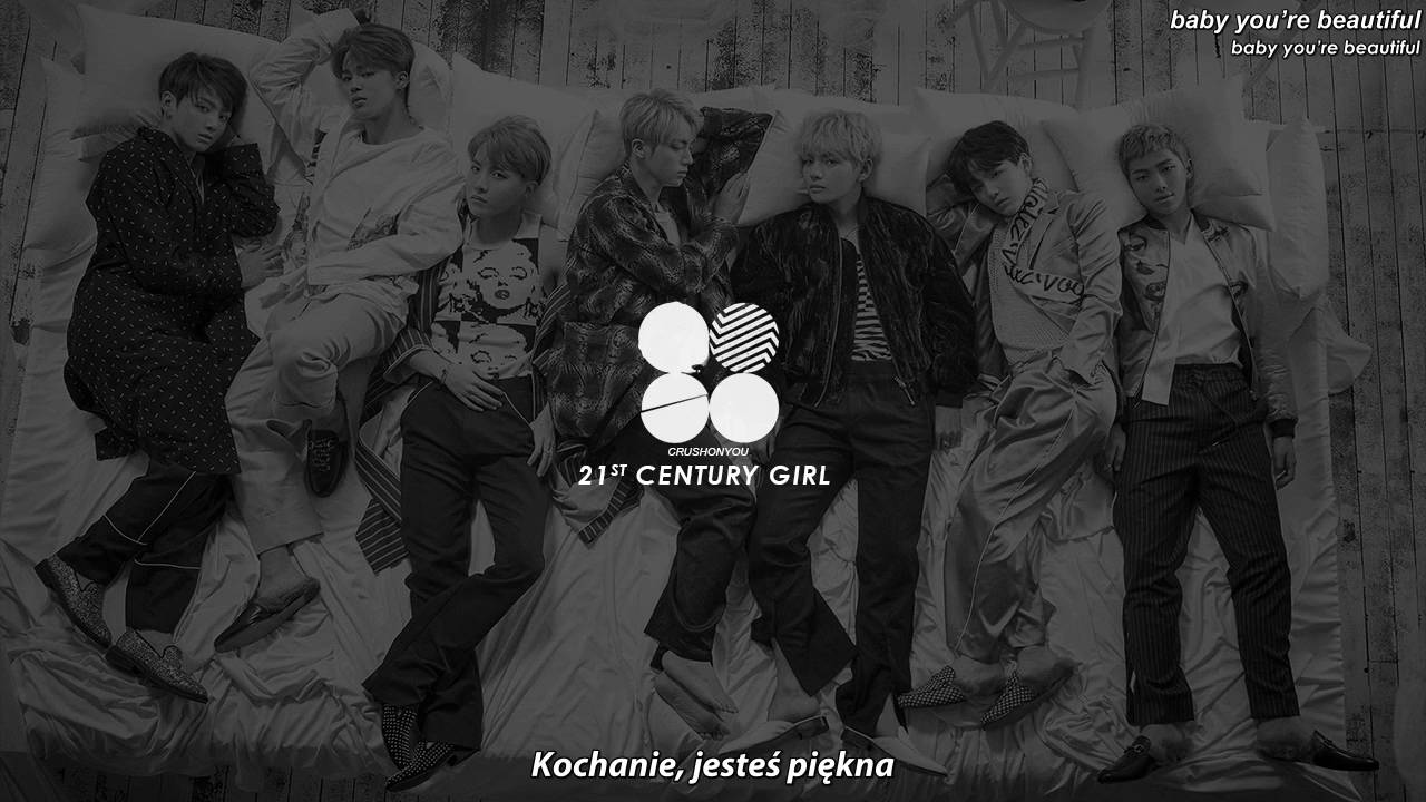 [POLSKIE NAPISY] BTS - 21st Century Girl