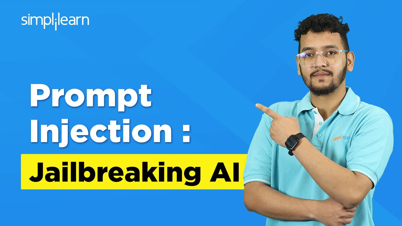 What Is Prompt Injection Attack | Hacking LLMs With Prompt Injection | Jailbreaking AI | Simplilearn