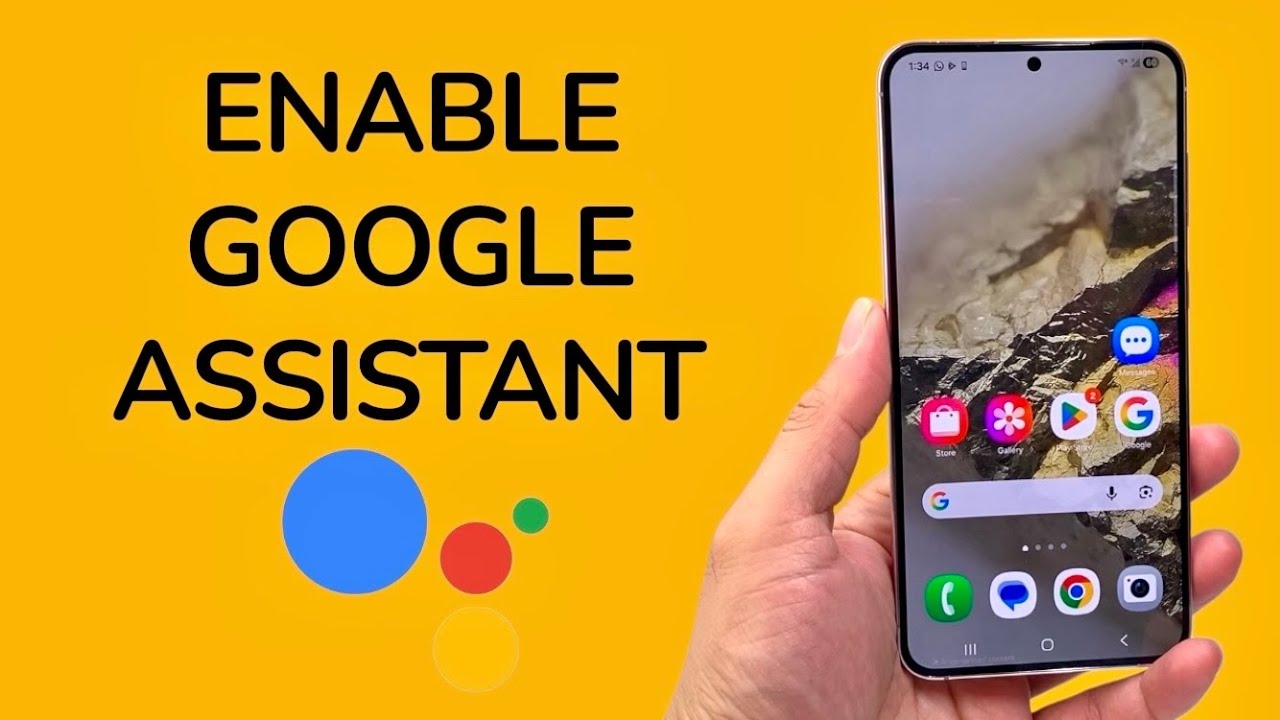 How To Enable Google Assistant On Samsung Galaxy Phone