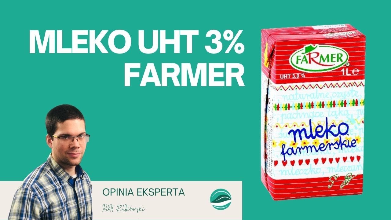 Mleko farmerskie UHT 3% tłuszczu | Opinia eksperta 😎 | Jedz dobrze by Młynarski