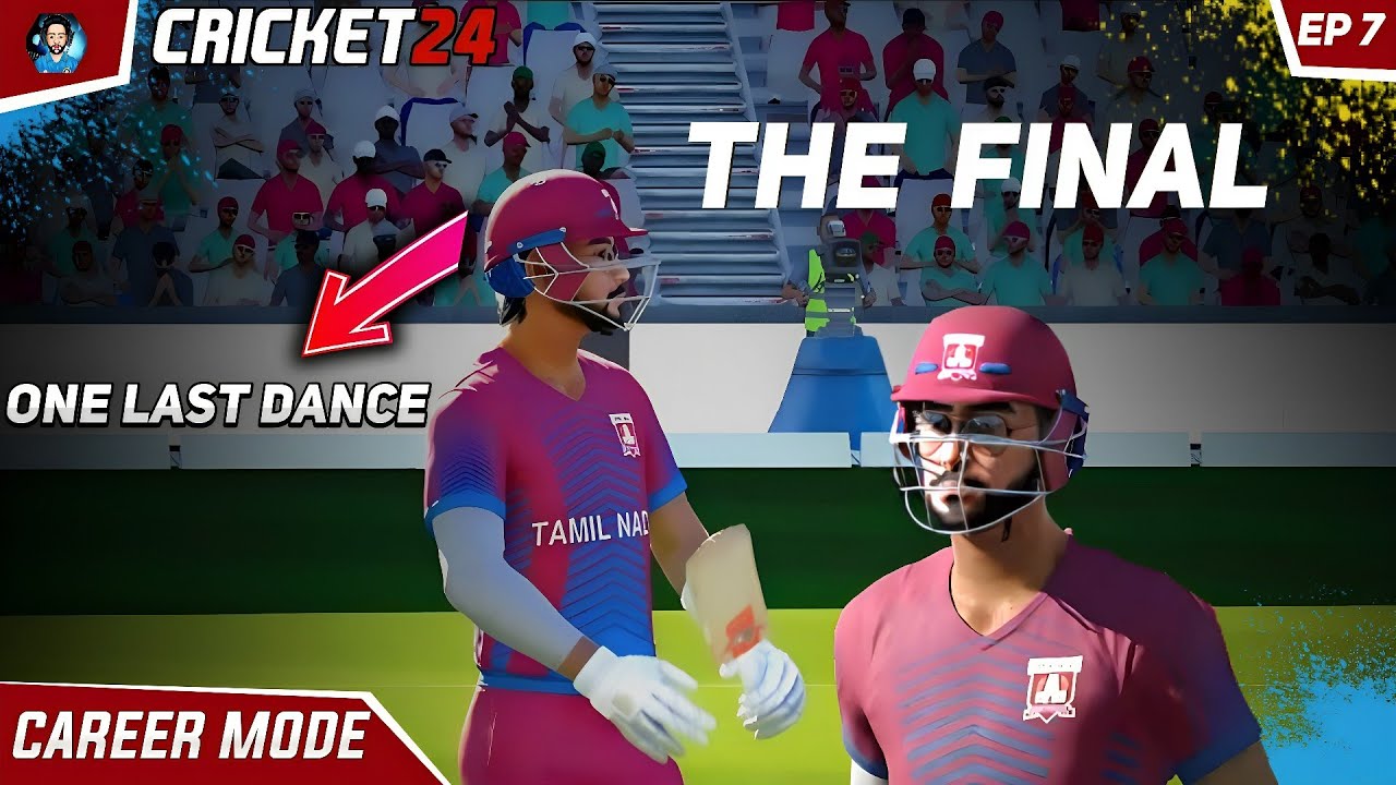 Cricket 24 My Career Mode Tamil #7🎇 ! THE FINAL 💫 ! One Last Dance 💥 ! Ta Gaming