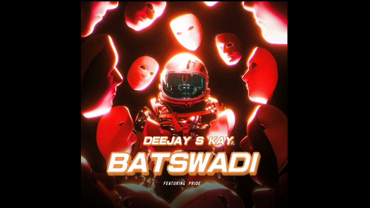 DEEJAY S KAY FT PRIDE BATSWADI (SPIRITUAL SONG) 