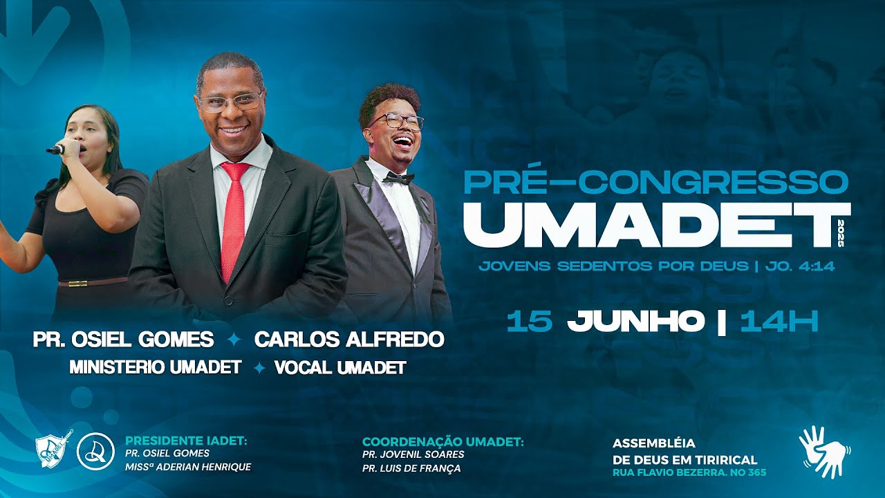 PRÉ-CONGRESSO UMADET - Pr. Osiel Gomes