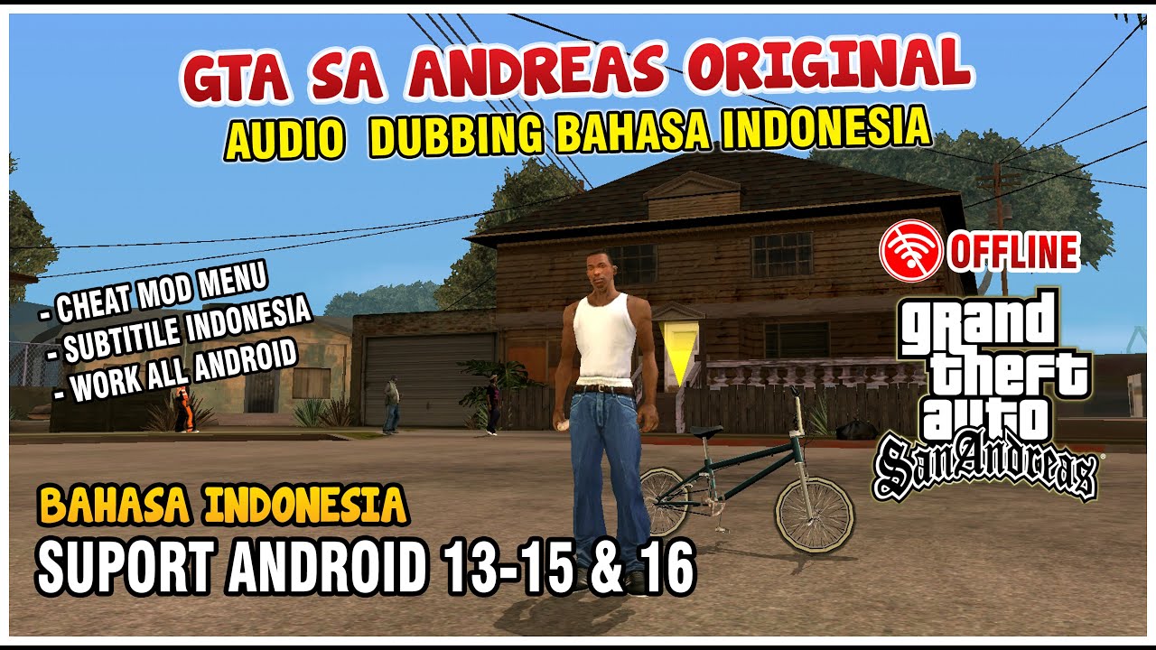 GOKILL!! VERSI DUBBING INDONESIA GTA SA ORIGINAL MOD SUPORT ALL ANDROID 15 - 16 & CLEO MENU