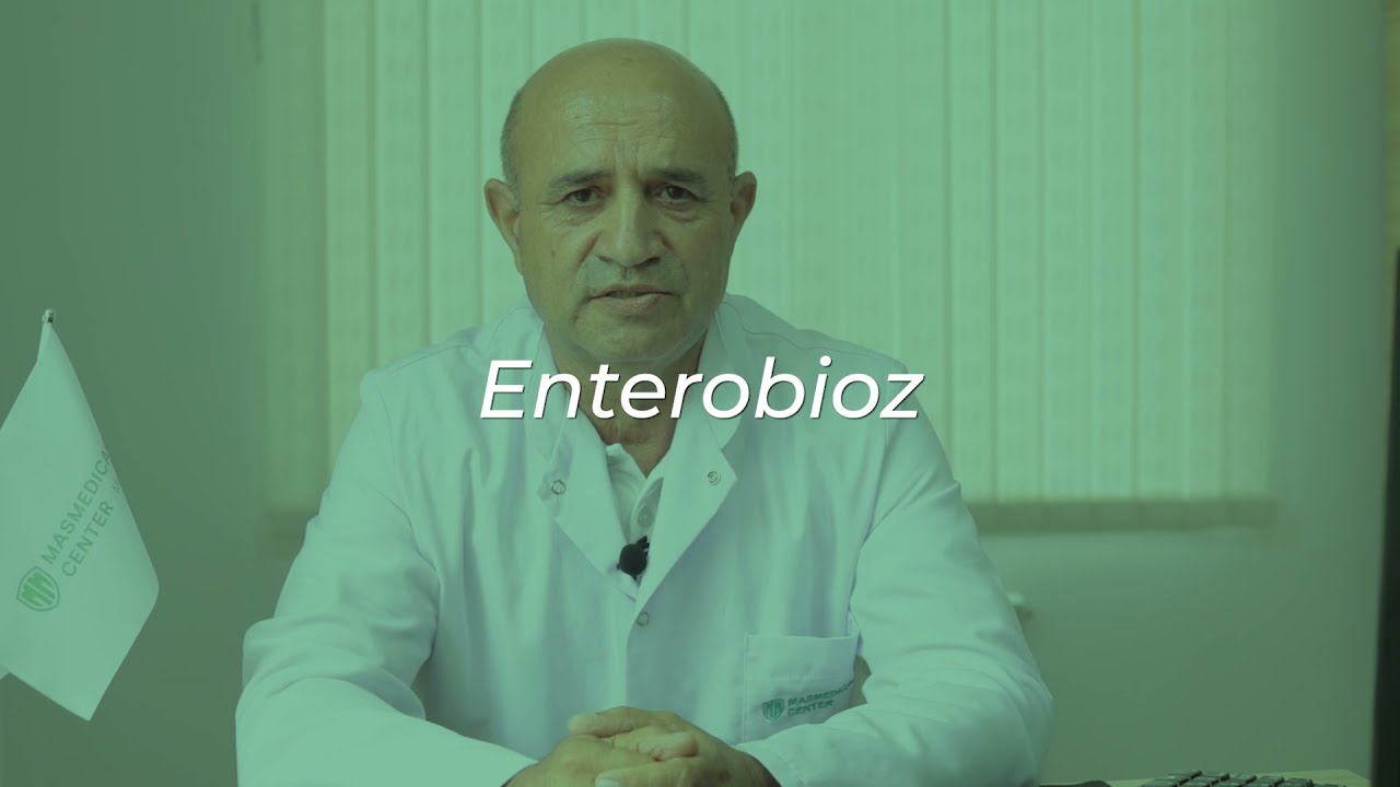 Pediatr Dr. Rasim Rəhmanov - Enterobioz