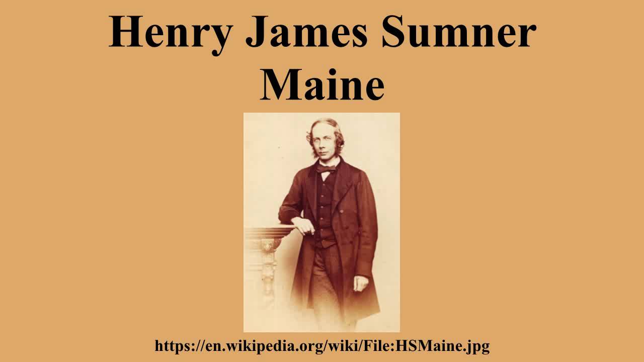 Henry James Sumner Maine