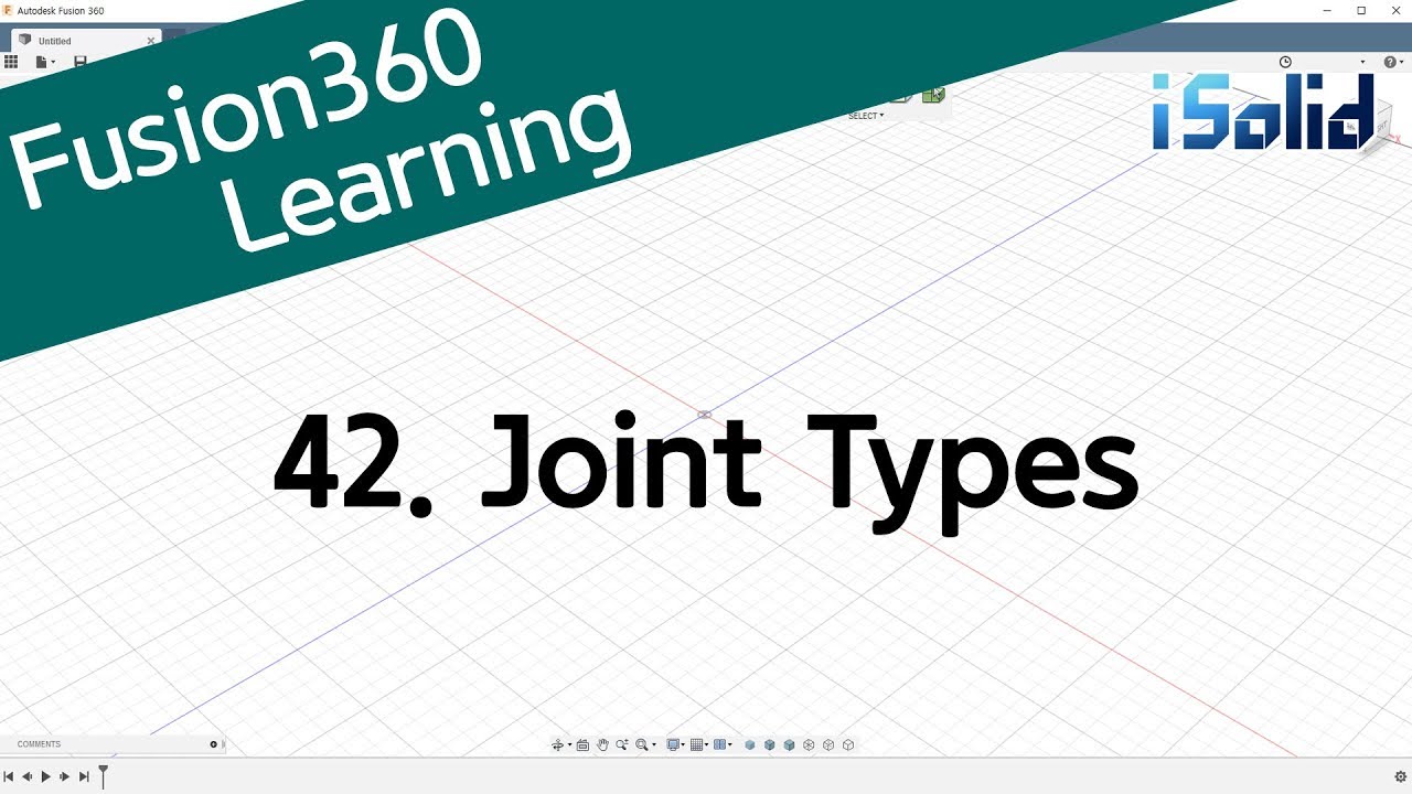 Fusion 360 강좌 42 Joint Types