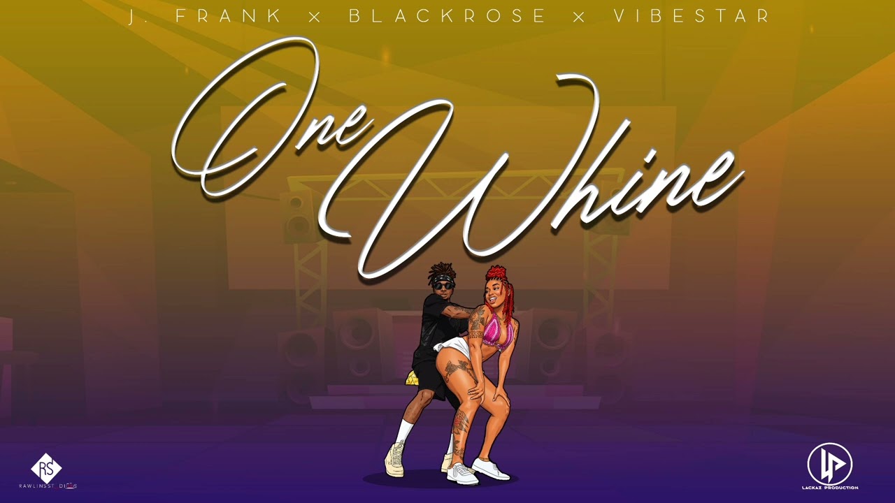 One Whine - J.Frank x Blackrose x Vibestar 