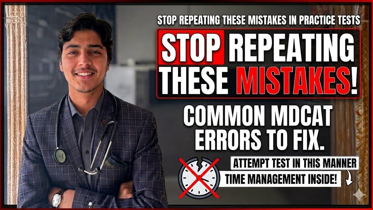 MDCAT Practice Tests Aren't Working? Here's Why