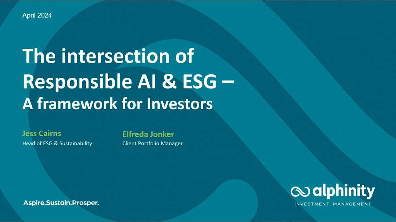 Alphinity | The intersection of Responsible AI & ESG - A framework for Investors
