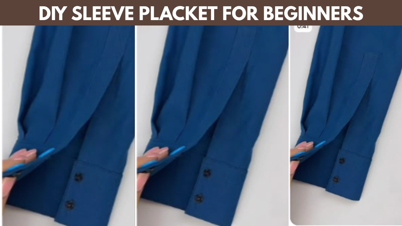 How to Make Shirt Sleeve Plackets | Easy DIY Sewing Tutorial For Beginners