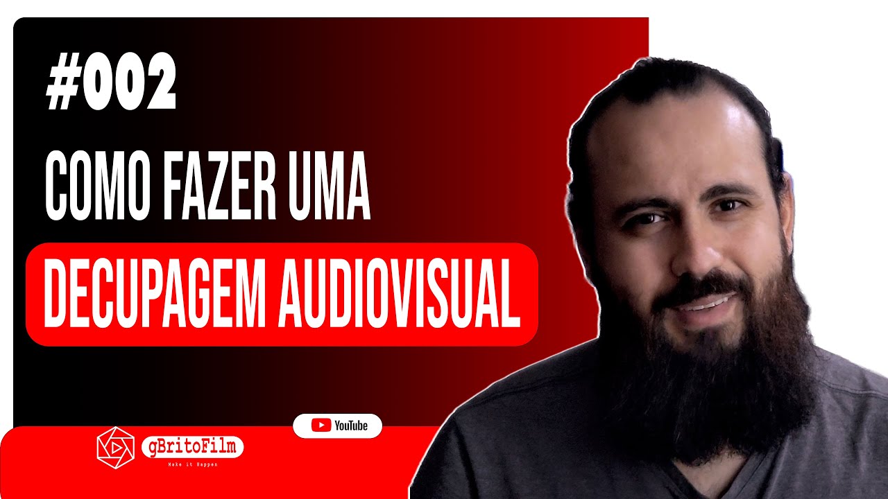 Decupagem de Roteiro Audiovisual, vamos fazer juntos!