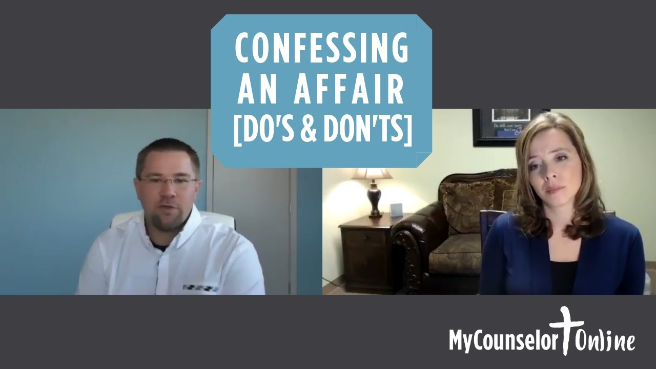 How to Confess An Affair to Your Wife or Husband | Christian Counseling