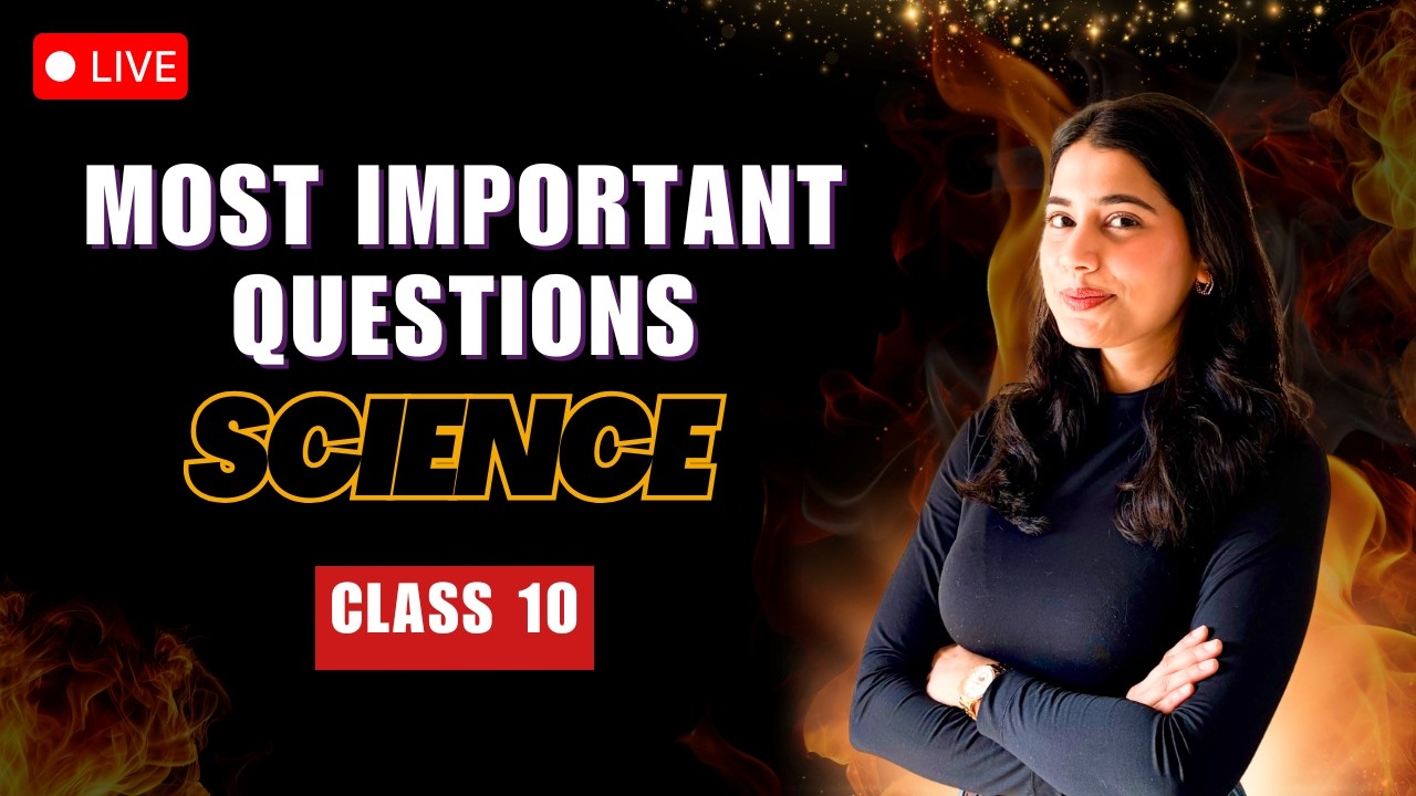 Class 10 Science Most Important Questions 2026 🔥 | Last Minute Board Exam Revision | LIVE