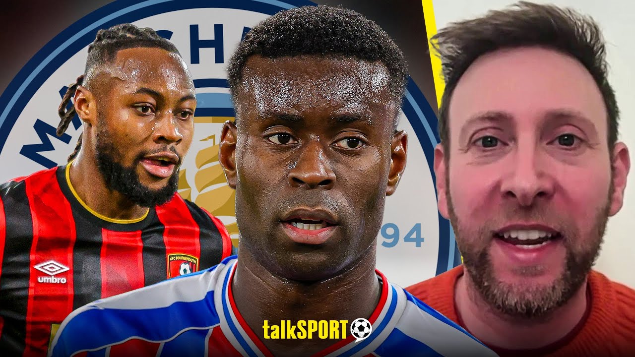 Man City are Preparing to BUY BOTH Marc Guehi and Antoine Semenyo This Month, talkSPORT told!