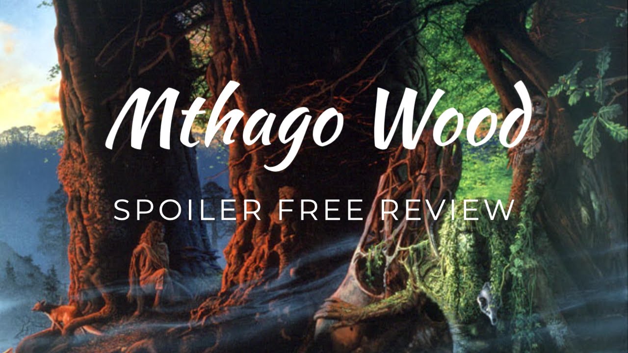 Mythago Wood by Robert Holdstock | Spoiler Free Review