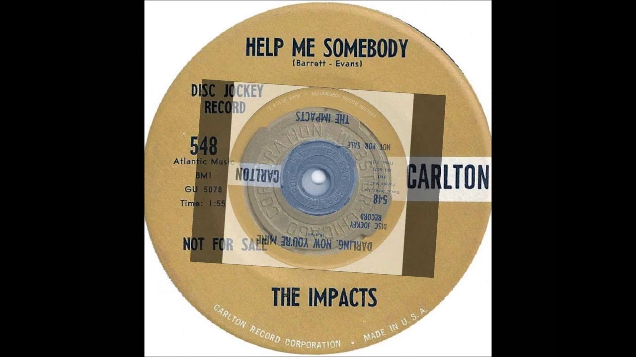 Impacts - Darling Now You're Mine / Help Me Somebody - Carlton 548 - 4/61