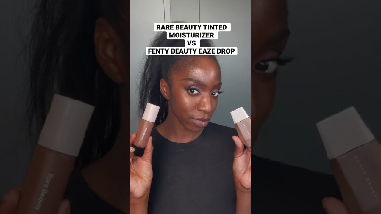 Тонированный увлажняющий крем RARE BEAUTY против FENTY BEAUTY EAZE DROP