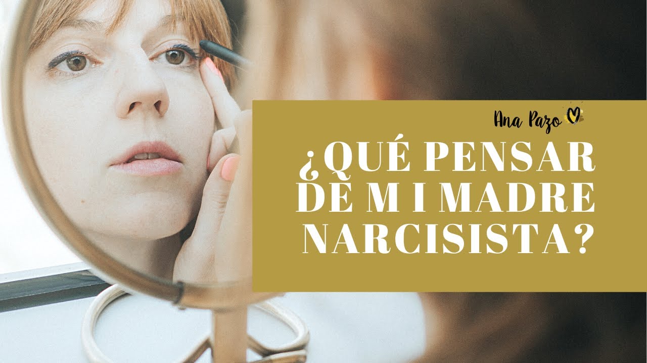 ¿Cómo relacionarme con mamá narcisista?