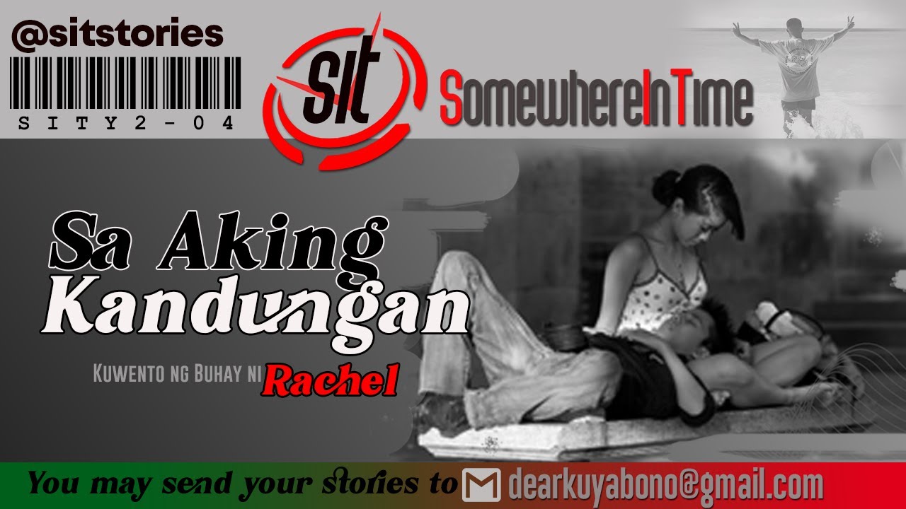 KUWENTO NI RACHEL | Sa Aking Kandungan | SITY2-04