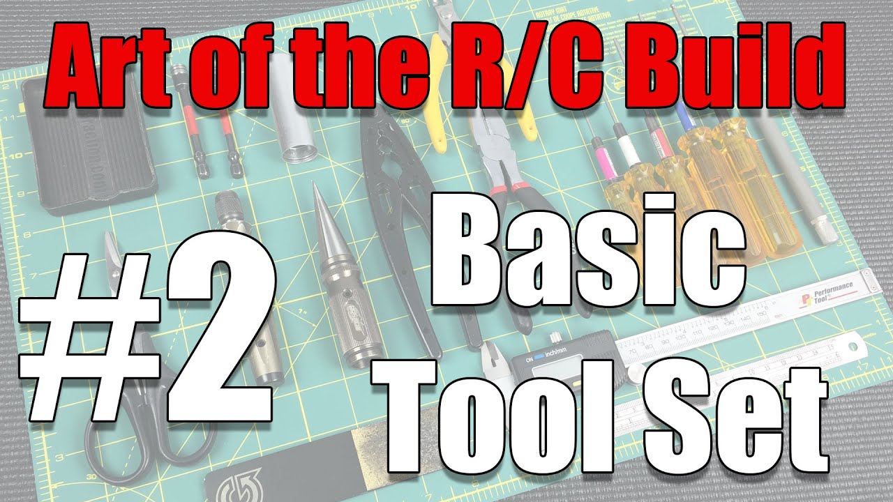 Art of the Build - #2  Basic RC Tool Set