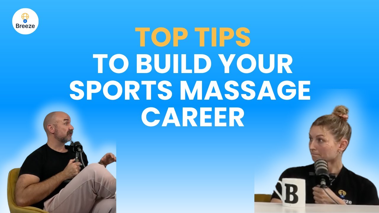 Top Sports Massage Career Tips | How to Start & Grow Your Massage Therapy Business