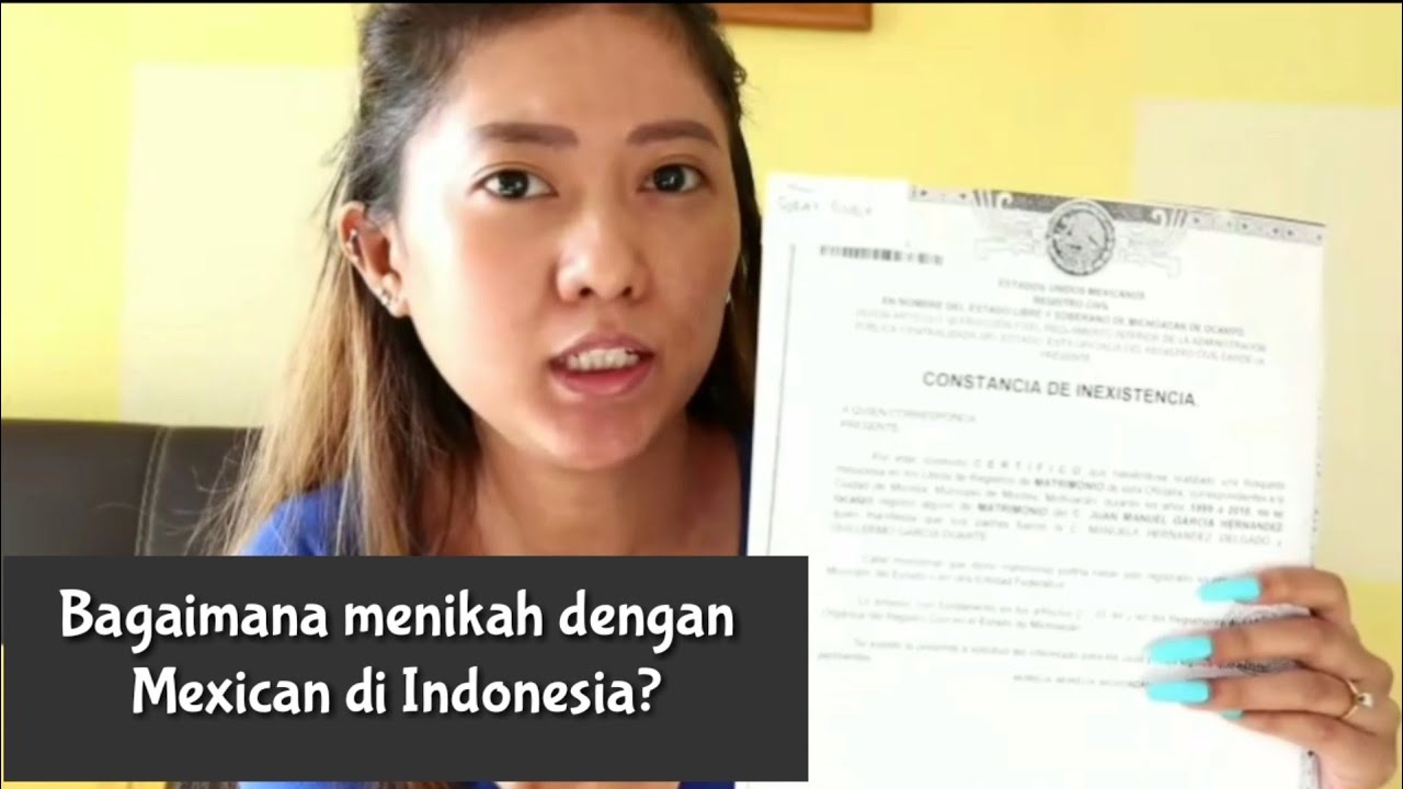 SYARAT MENIKAH DENGAN BULE MEKSIKO DI INDONESIA | Ello´s Diary | LDR