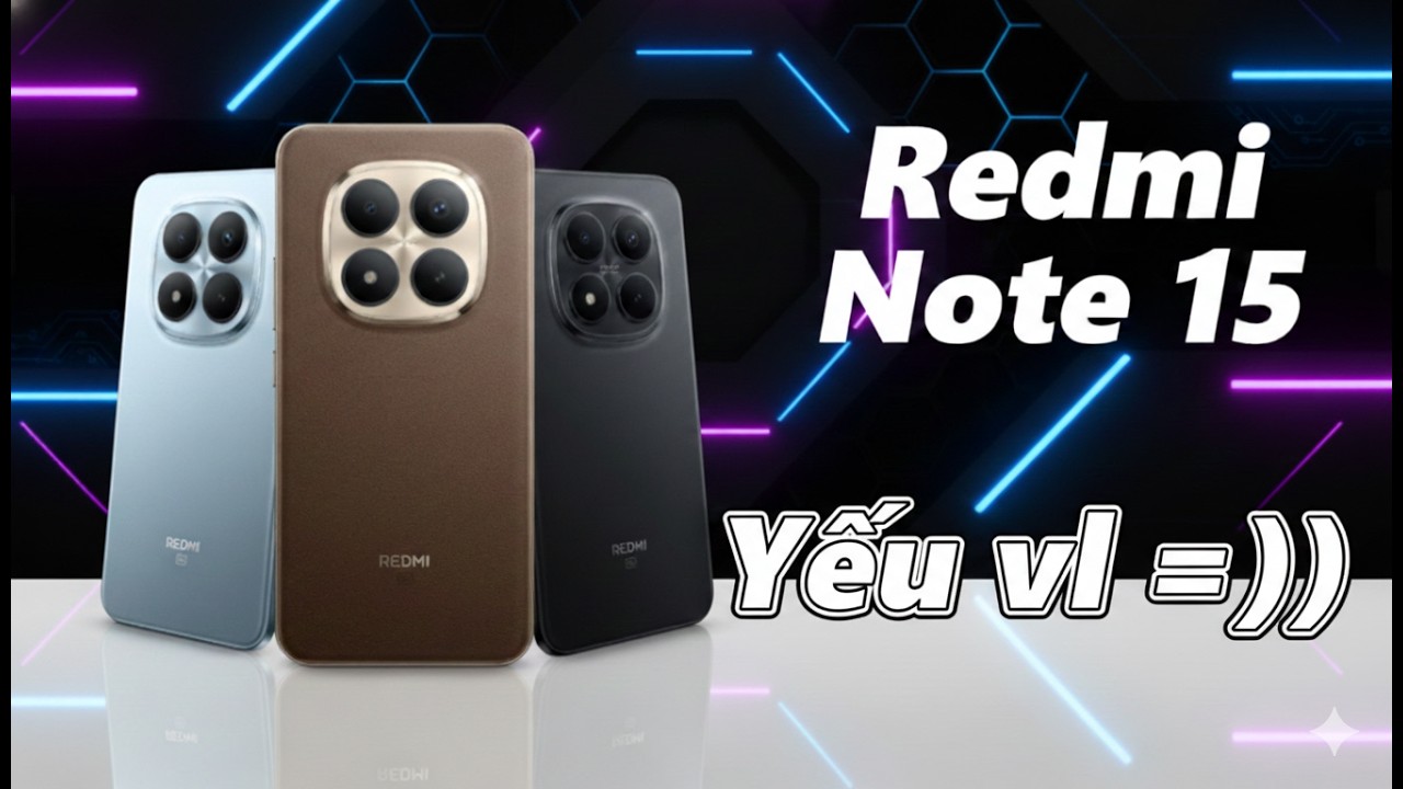 Test game Redmi Note 15 Chính hãng - Hiệu năng yếu chơi game không tốt nhưng vẫn đãng mua ??