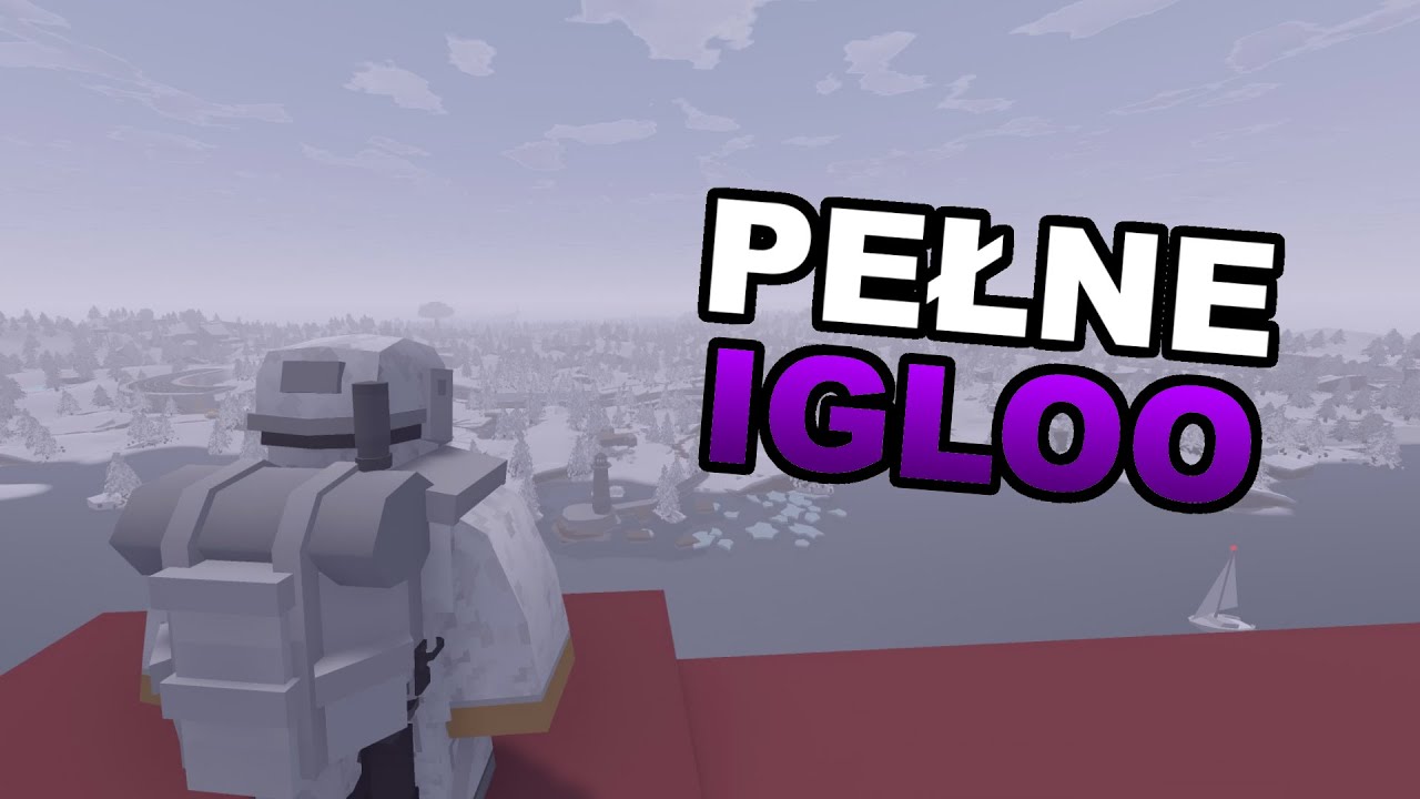 Przeładowane igloo - Unturned