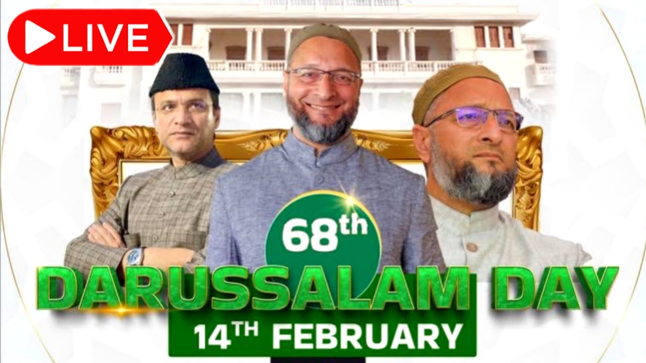 LIVE ..MIM हेडक्वार्टर DARUSSALAM DAY 14TH FEBRUARY . Asaduddin Owaisi