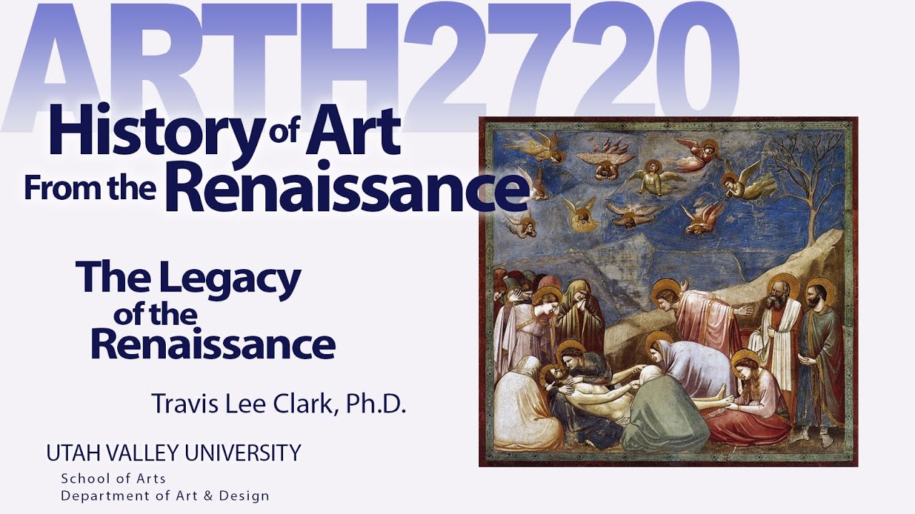 Lecture02 Legacy of the Renaissance and Early Italian Renaissance Part 1
