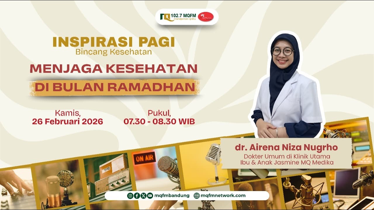 Inspirasi Pagi - Bincang Kesehatan | Menjaga Kesehatan Di Bulan Ramadhan
