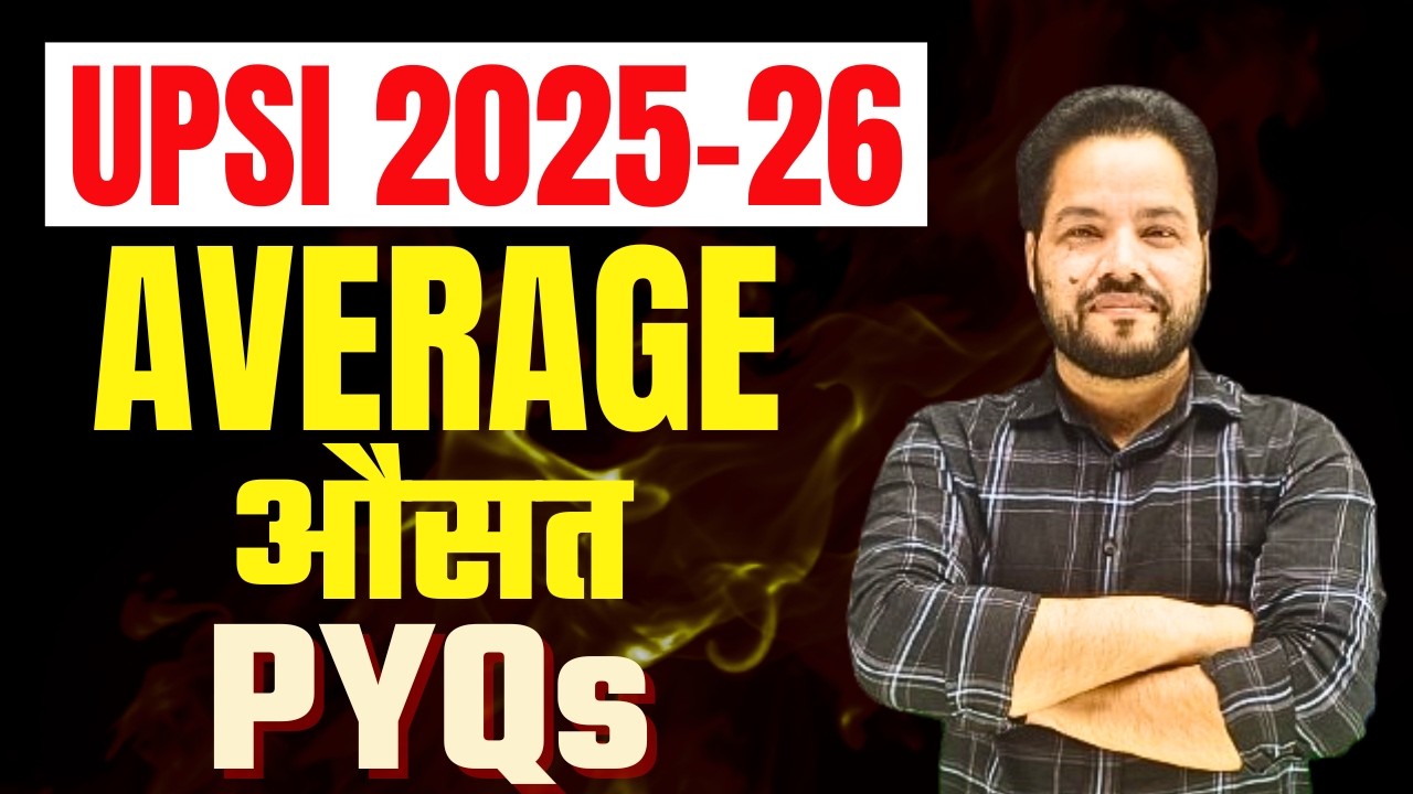 UPSI/UPP PYQs COMPLETE AVERAGE (औसत) || Concept + Practice | Uma Shankar Sir | Toppers Forum