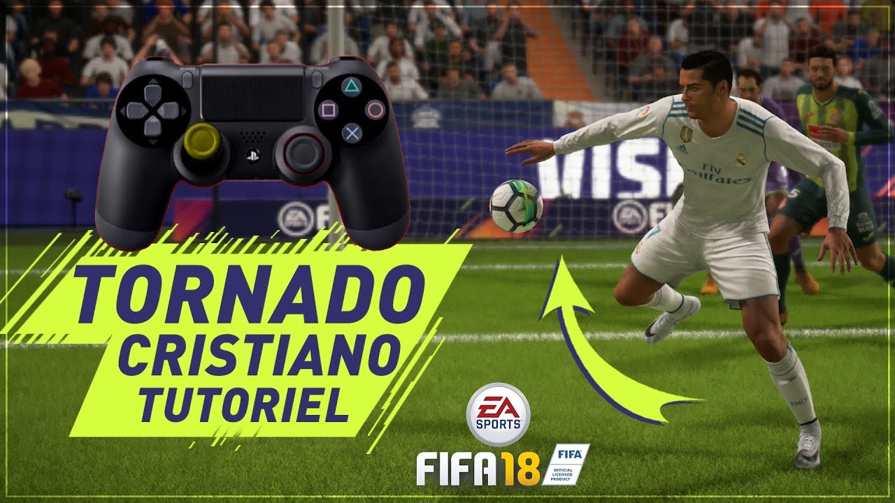 EL TORNADO - TUTORIEL NOUVEAU DRIBBLE DE CR7 SUR FIFA 18 !!