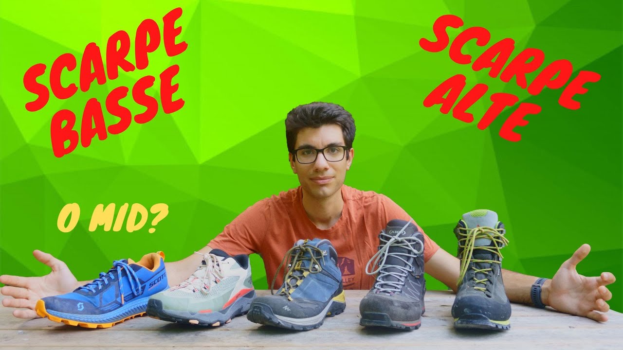 Scarpe e Scarponi da Trekking: Meglio alte, basse o mid? | Guida all'acquisto Outdoor