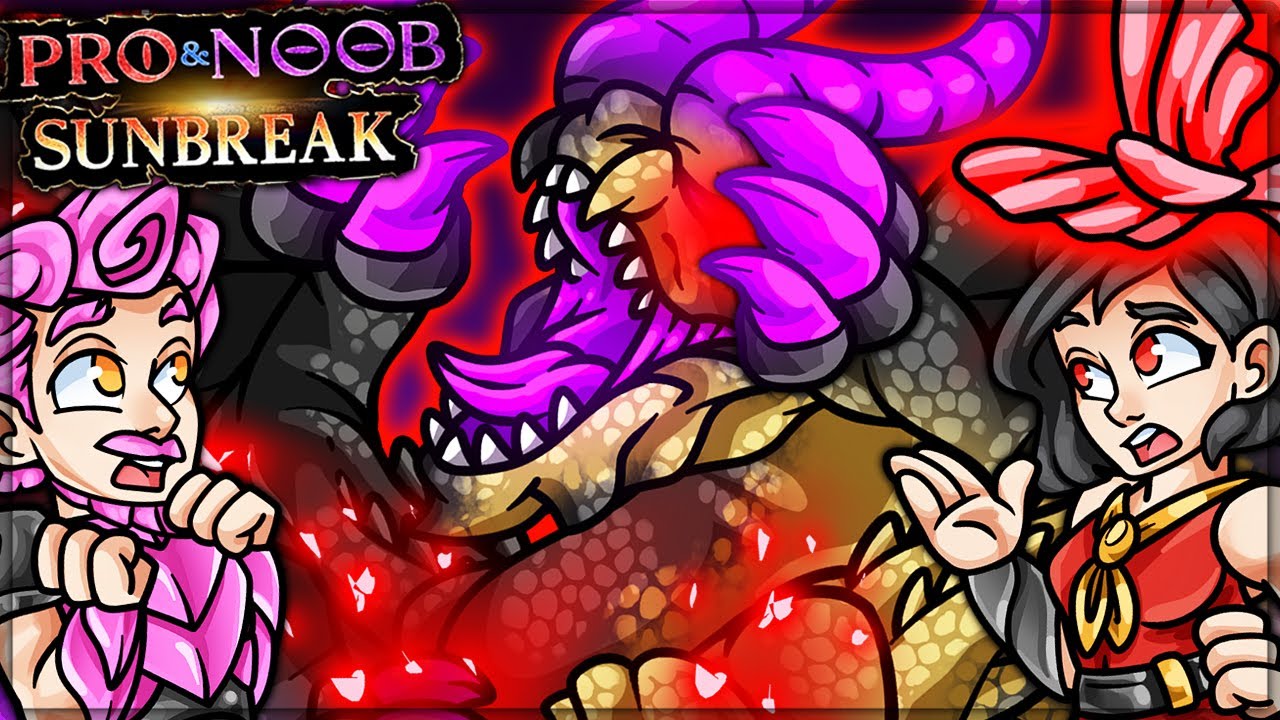CHAOS AND BLOOD - Pro and Noob VS Monster Hunter Rise Sunbreak! (A8 Afflicted Monsters)