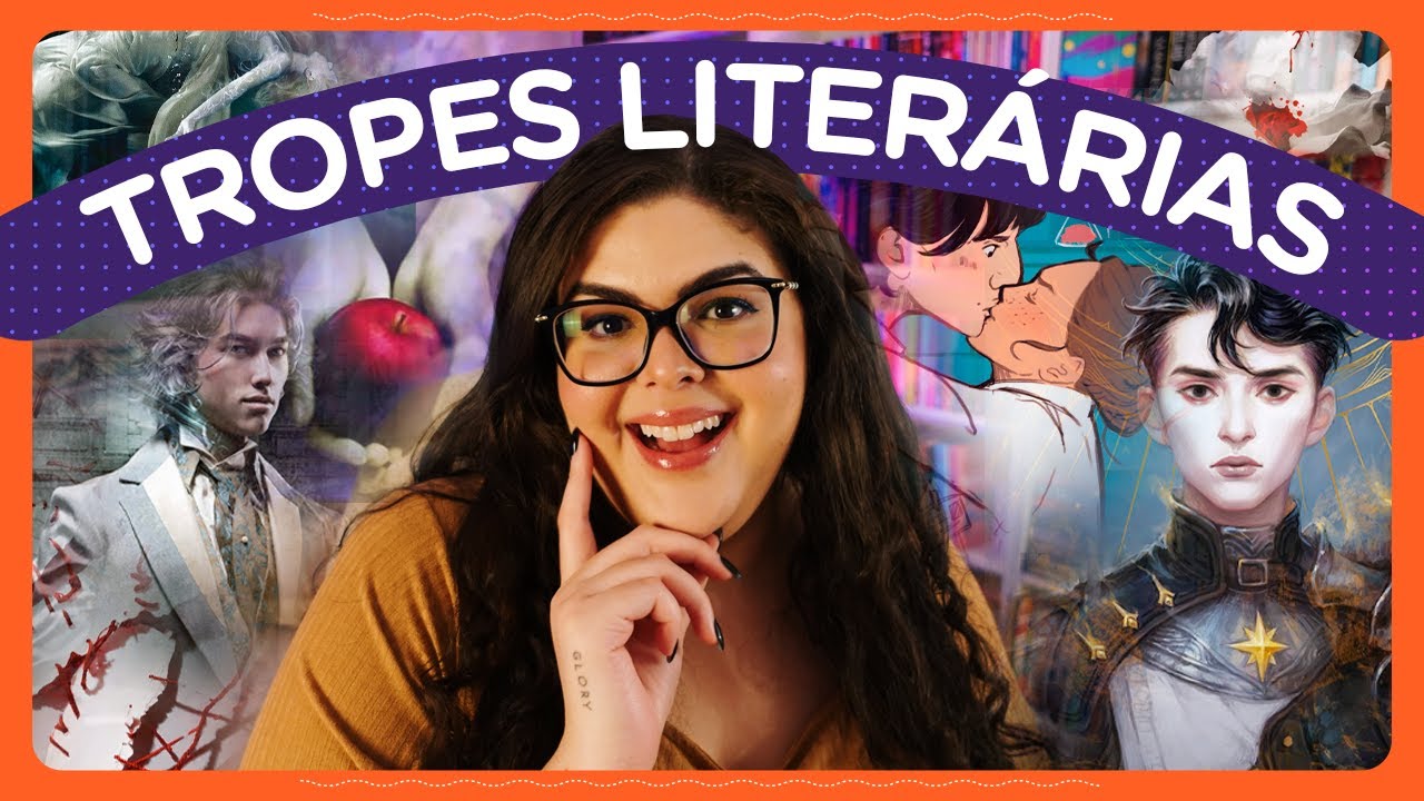 Tropes Literárias: O que são e todos os tipos de tropes do momento! | Kabook TV
