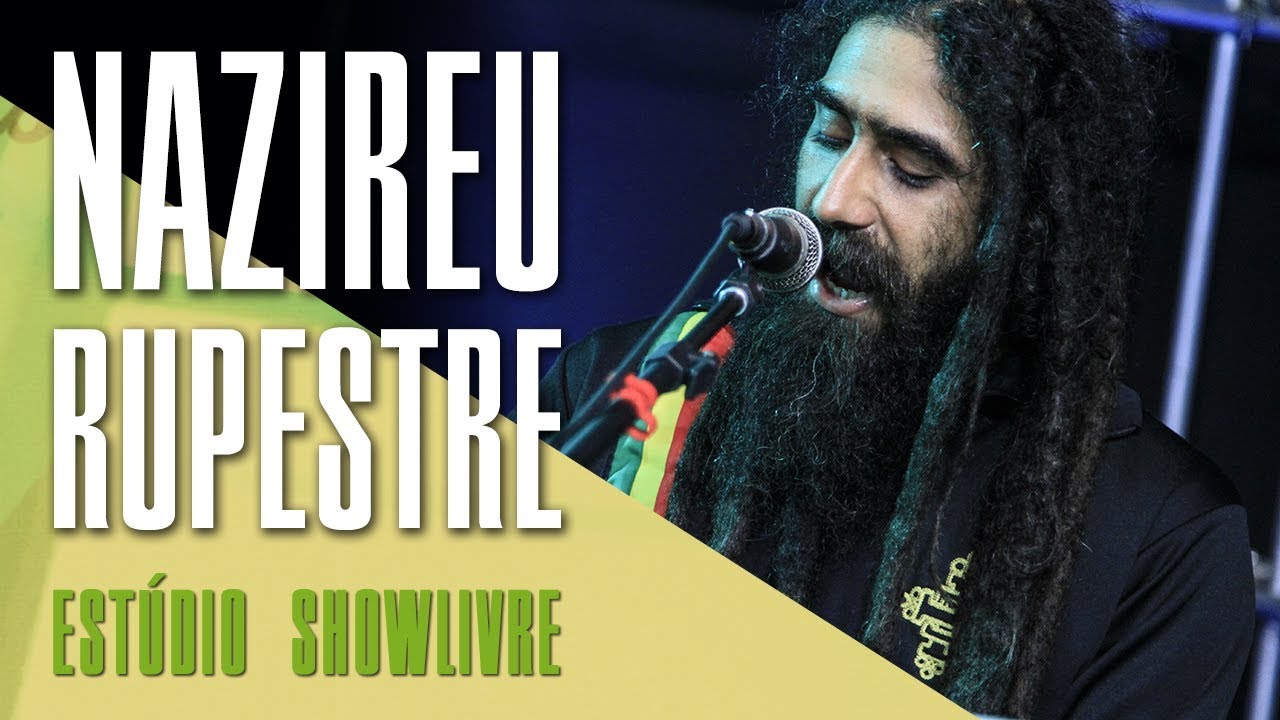 Nazireu Rupestre no Estúdio Showlivre - Ao Vivo