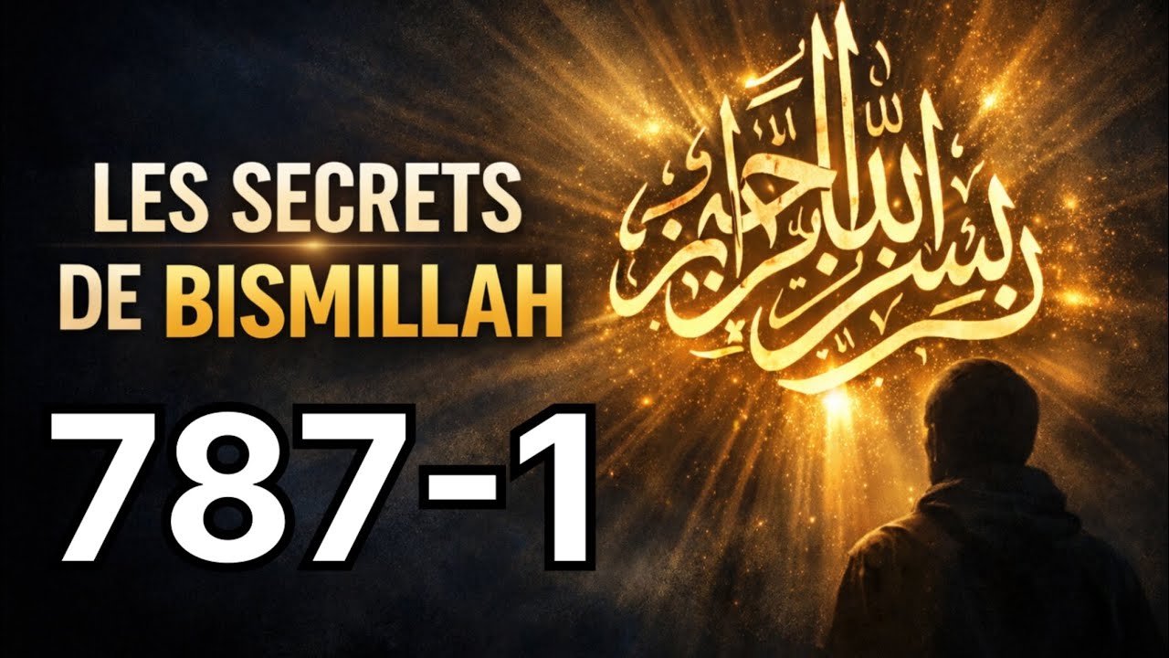 Les SECRETS cachés de “Basmallah” que peu de gens connaissent