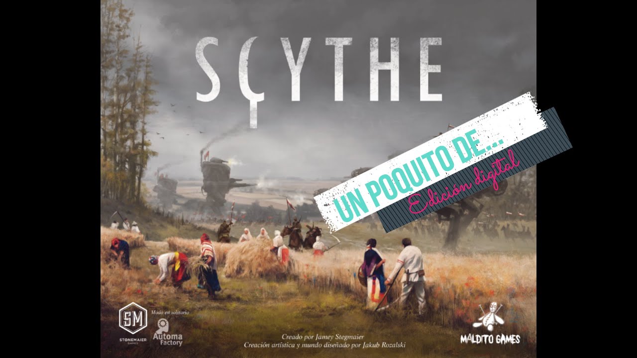 Un poquito de...Scythe (edición digital)