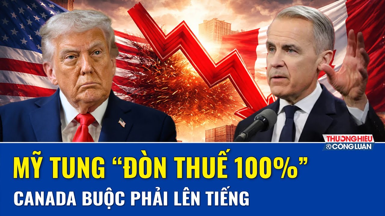 Thuế quan Mỹ gây sóng gió: Canada bác cáo buộc, khẳng định không làm “cửa ngõ” cho Trung Quốc | THCL