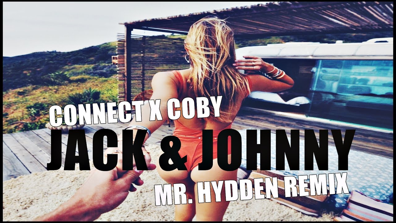 CONNECT X COBY - DZEK I DZONI (MR. HYDDEN REMIX)