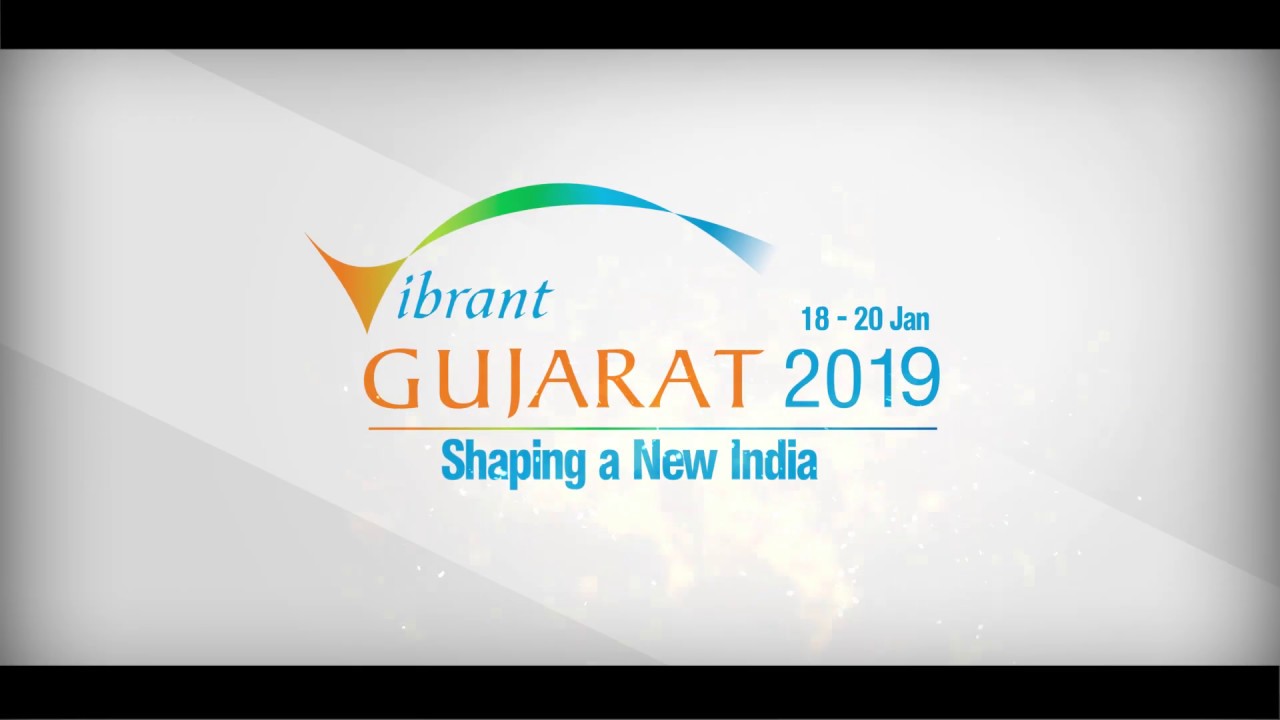 Vibrant Gujarat Global Summit 2019 - Be a part of history in the making (English)