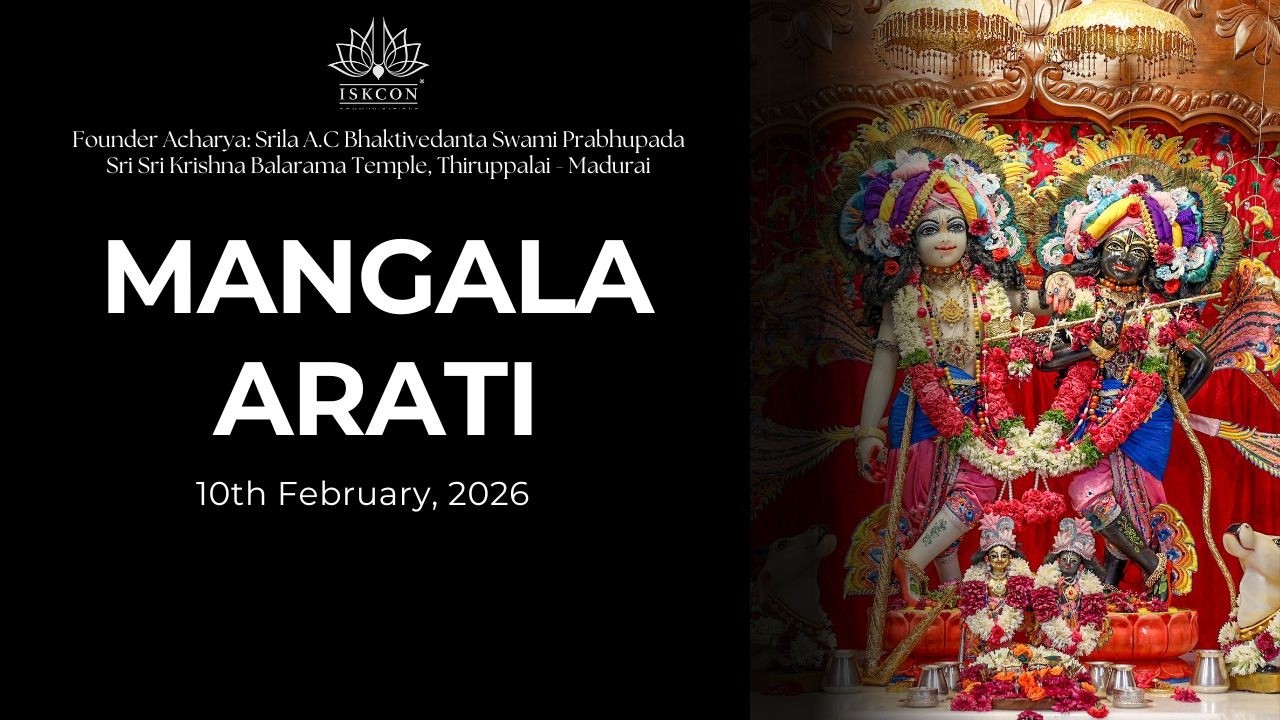 🌼MANGALA ARATI DARSHAN SRI SRI KṚṢṆA BALARAMA TEMPLE 🔶ISKCON Thiruppalai-Madurai  ▶10/02/2026◀