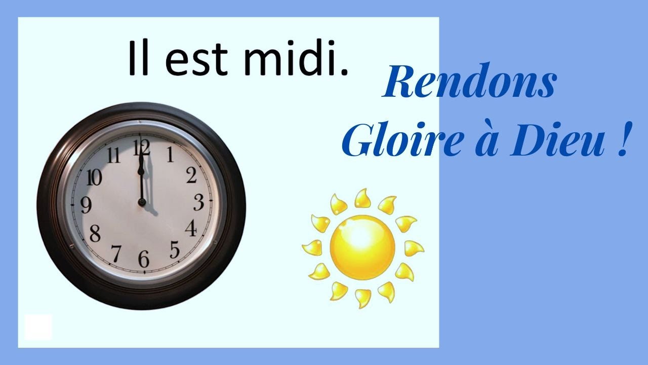 Lun.19 Janv. Midi + Rendons  Gloire  à Dieu   +