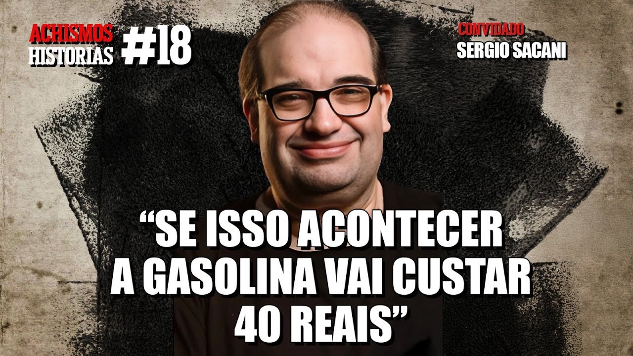 SE O PETRÓLEO ACABAR, O QUE VAI ACONTECER COM A TERRA? FT. SERGIO SACANI | #ACHISMOS HISTÓRIAS #18