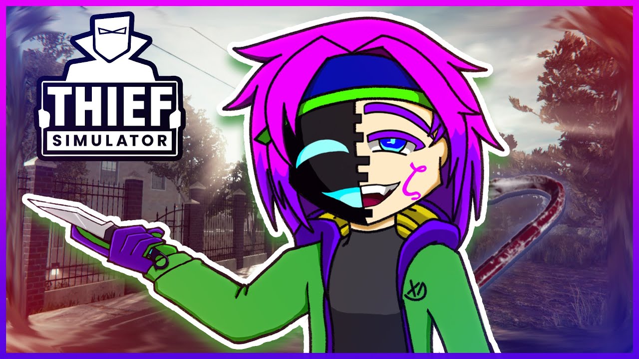 ME TORNEI UM ROUBADOR PROFISSIONAL! - Thief Simulator