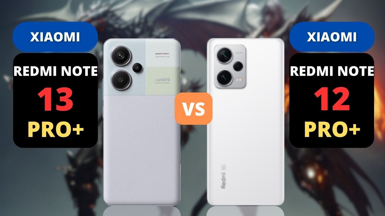 Redmi Note 13 Pro Plus против Redmi Note 12 Pro Plus | СРАВНЕНИЕ ТЕЛЕФОНОВ