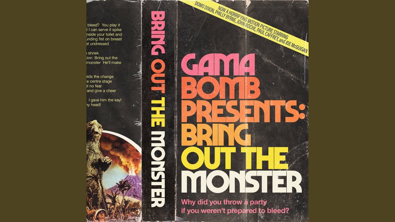 Bring out the Monster